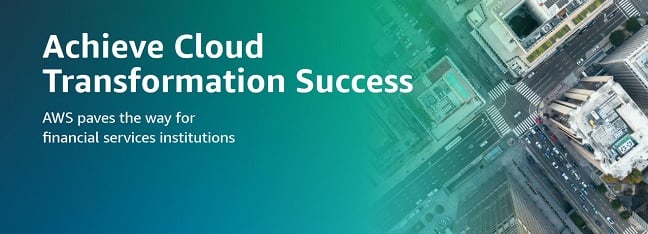 How AWS paves the way for financial services institutions